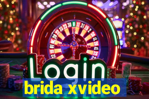 brida xvideo
